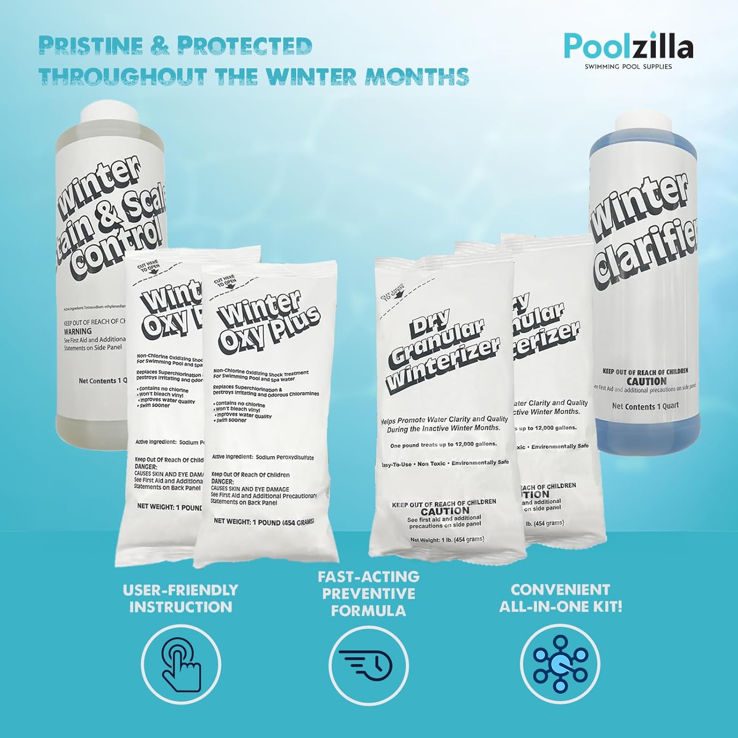 Poolzilla 24,000 Gallon Winterizing Kit, Includes 1 Qt. Winter Clarifier, 1 Qt. Winter Stain & Scale Control, 2 Lbs Winter Oxy Shock, 2 Lbs Winterizer