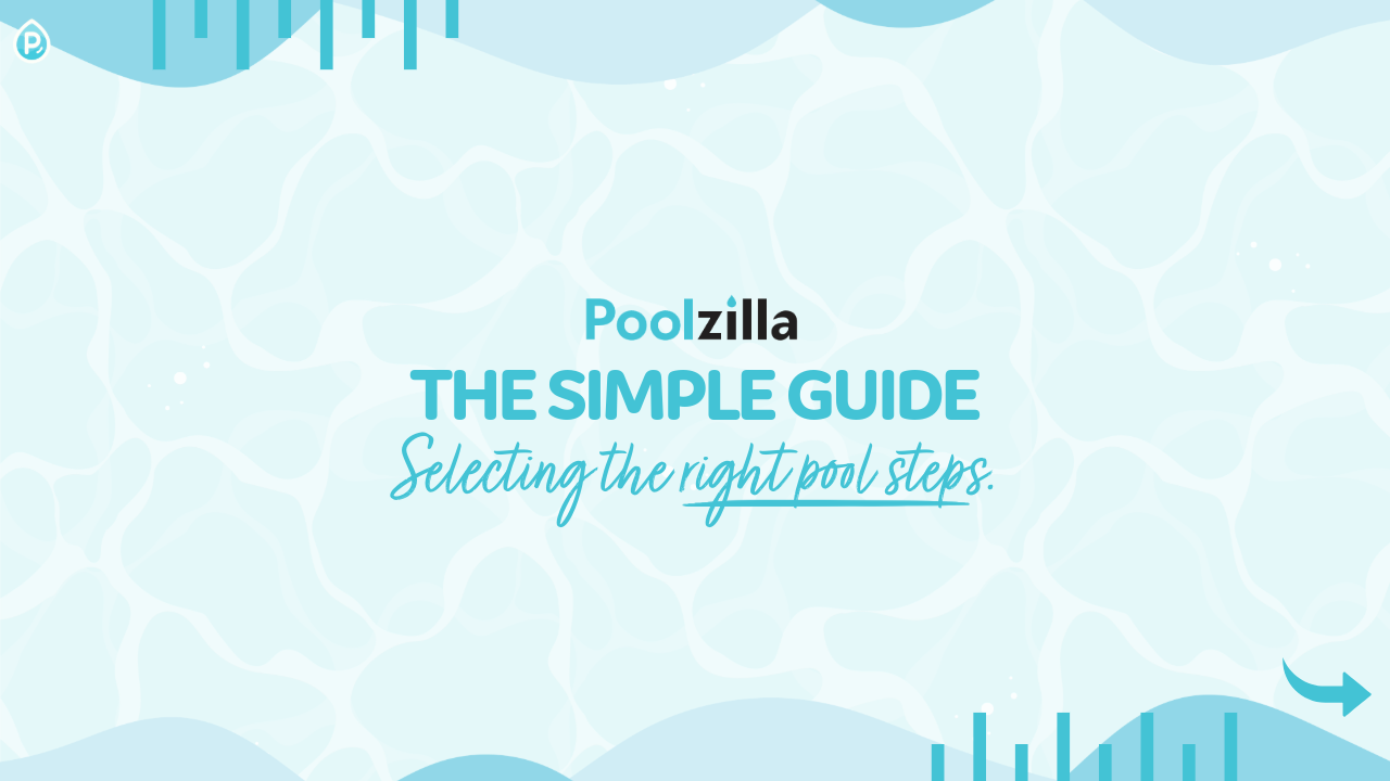 The Simple Guide: Selecting the Right Pool Steps and Ladders for Your Swimming Pool