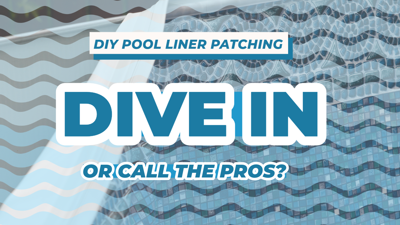 DIY Pool Liner Patching: Dive In or Call the Pros?