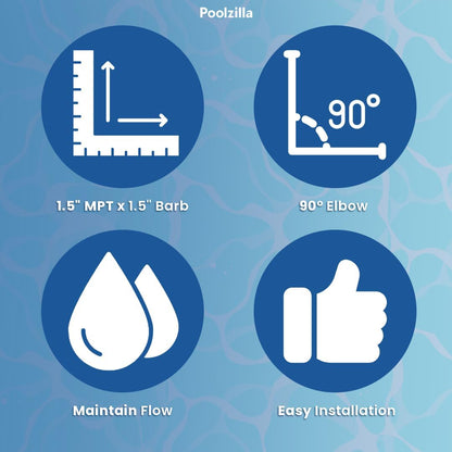 Poolzilla 1.5” Elbow Adapter for Swimming Pools - MPT by 90 Degree - Durable PVC - Compatible with SPX1105Z4